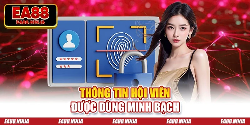 Thông tin hội viên được dùng minh bạch