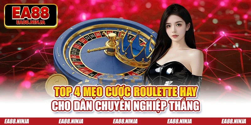 mẹo cược Roulette