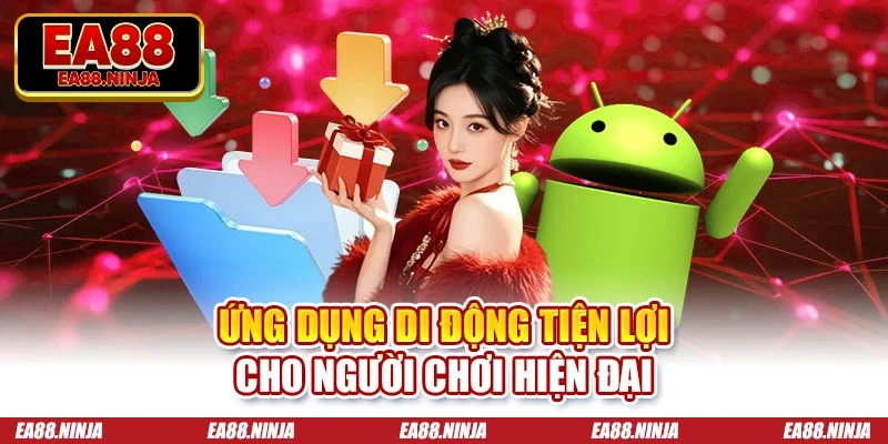 Ứng dụng di động tiện cho người hiện đại